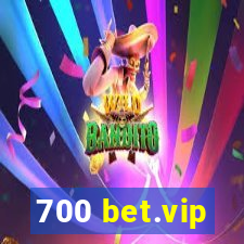 700 bet.vip